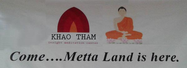 Khao Tham Meditation Center - Come ... Metta land is here